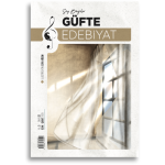 Güfte Edebiyat | 22. Sayı | Ocak-Şubat 2025
