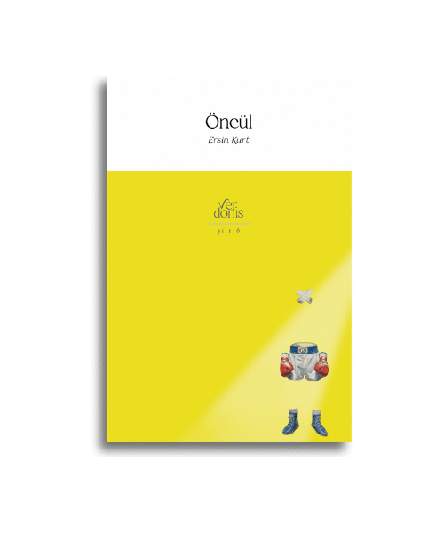 Öncül | Ersin Kurt