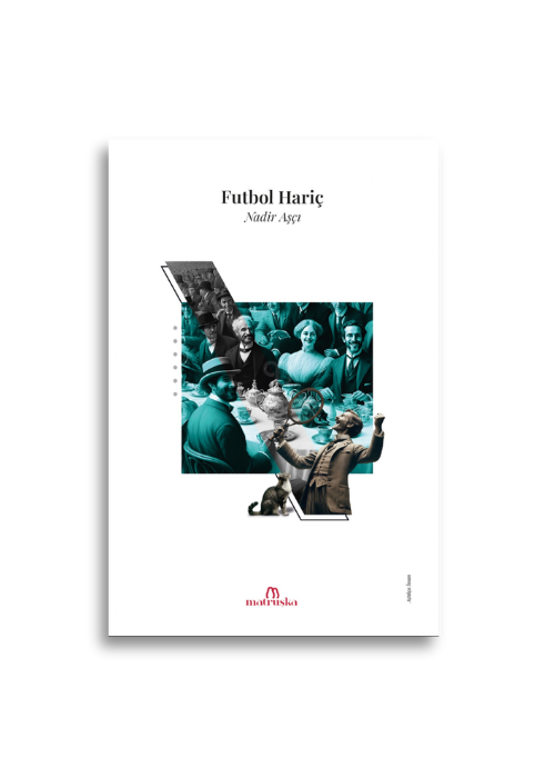 79 Futbol Hariç | Nadir Aşçı - Görsel 1