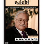 Çelebi | 16. Sayı | Kültür Pınarı: Hasan Celâl Güzel