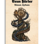 Uzun Şiirler | Sinan Ayhan