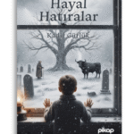 Hayal Hatıralar | Kadir Gürlük
