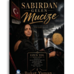Sabırdan Gelen Mucize | Buket Yaman