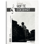 Güfte Edebiyat | 32. Sayı